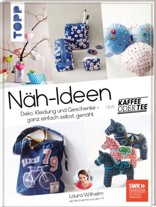 Buch näh-ideen aus kaffee oder tee topp verlag naehzimmer mit herz onlineshop