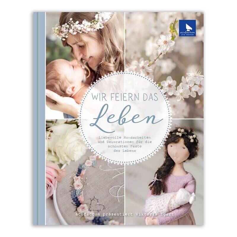 buch acufactum stick und naehbuch wir feiern das leben acufactum naehzimmer mit herz onlineshop